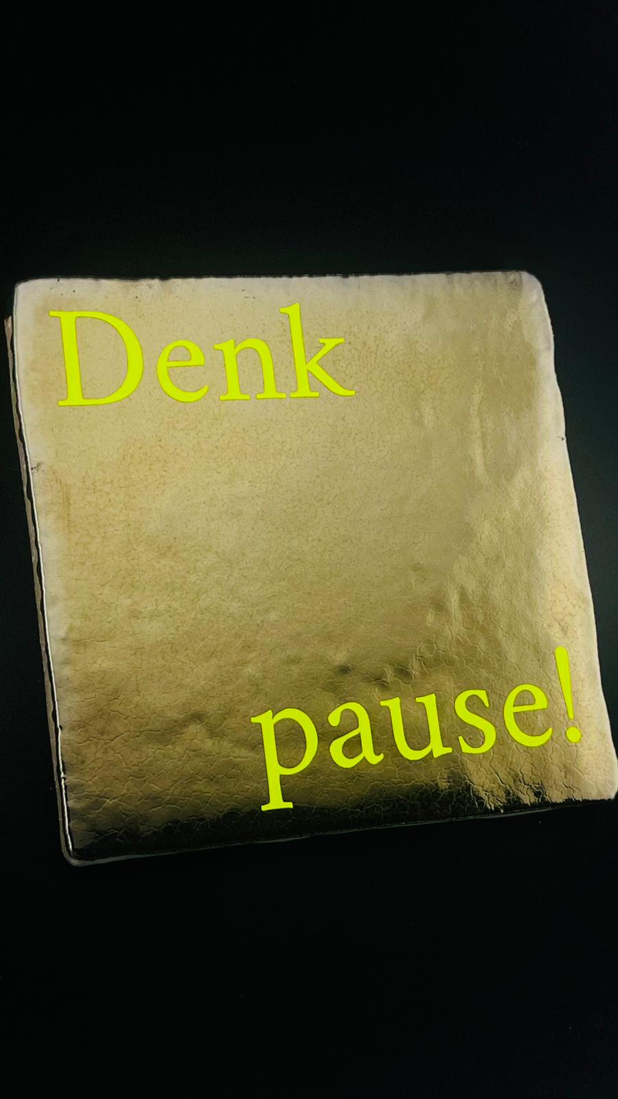 DENKPAUSE