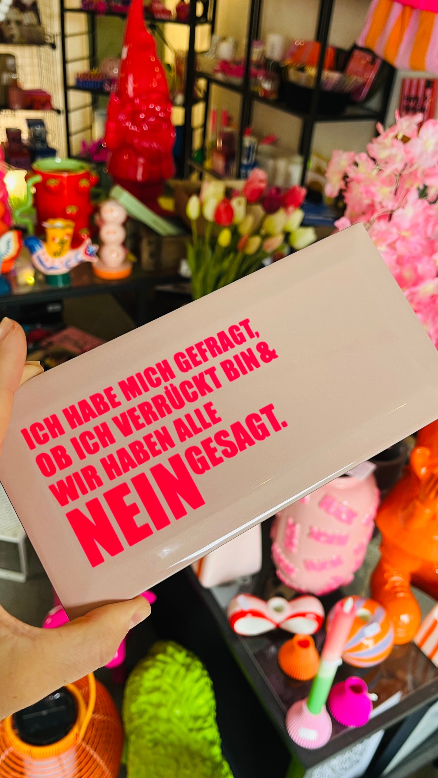 ICH HABE MICH GEFRAGT, OB ICH VERRÜCKT BIN & WIR HABEN ALLE NEIN GESAGT
