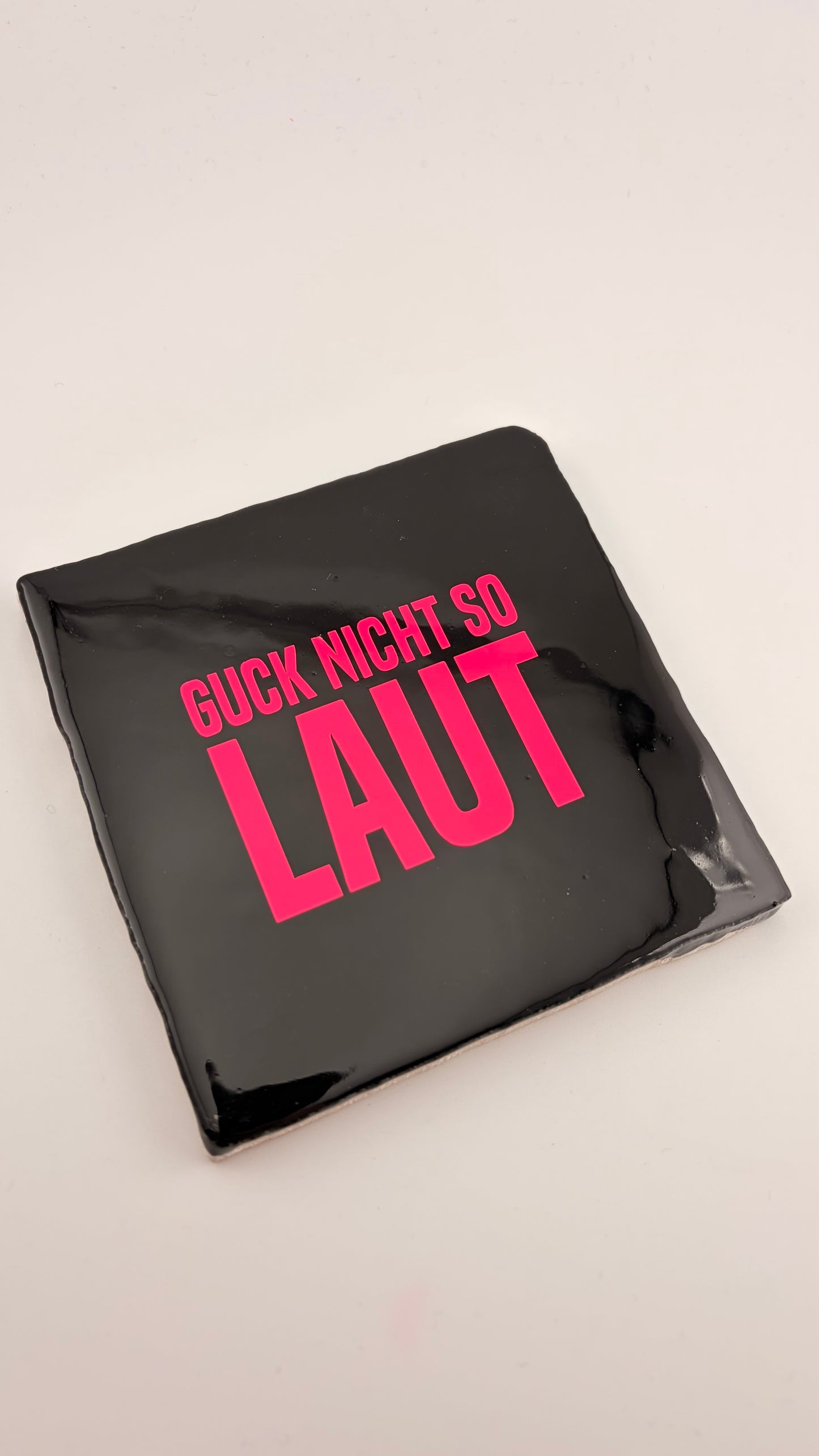 GUCK NICHT SO LAUT
