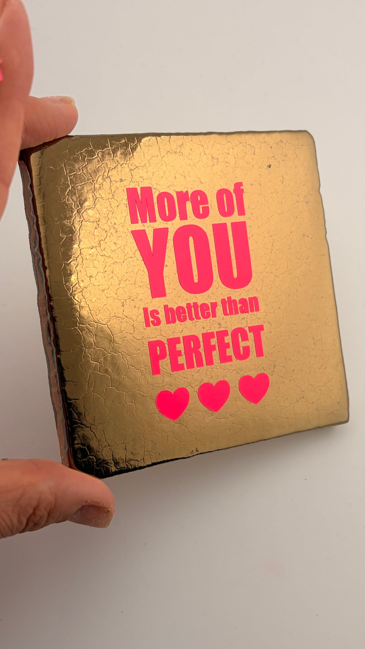 MORE OF YOU IS BETTER THAN PERFECT