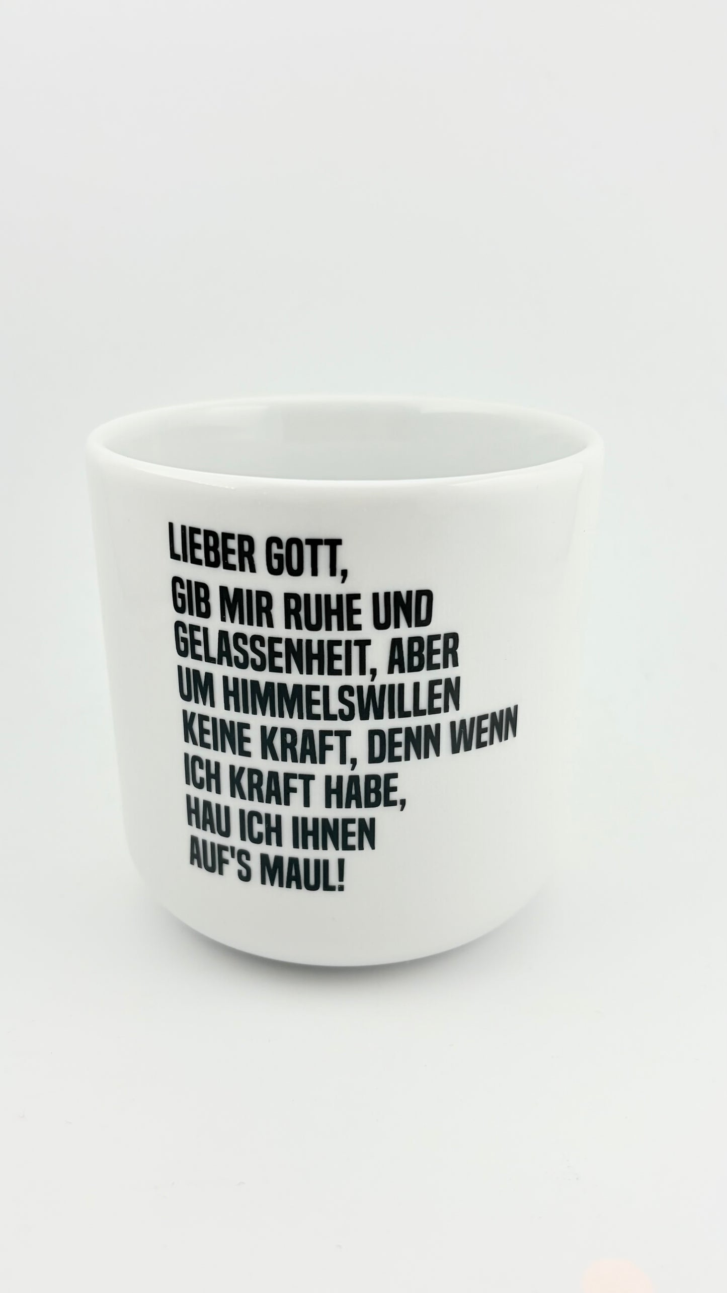 LIEBER GOTT. GIB MIR RUHE UND GELASSENHEIT...
