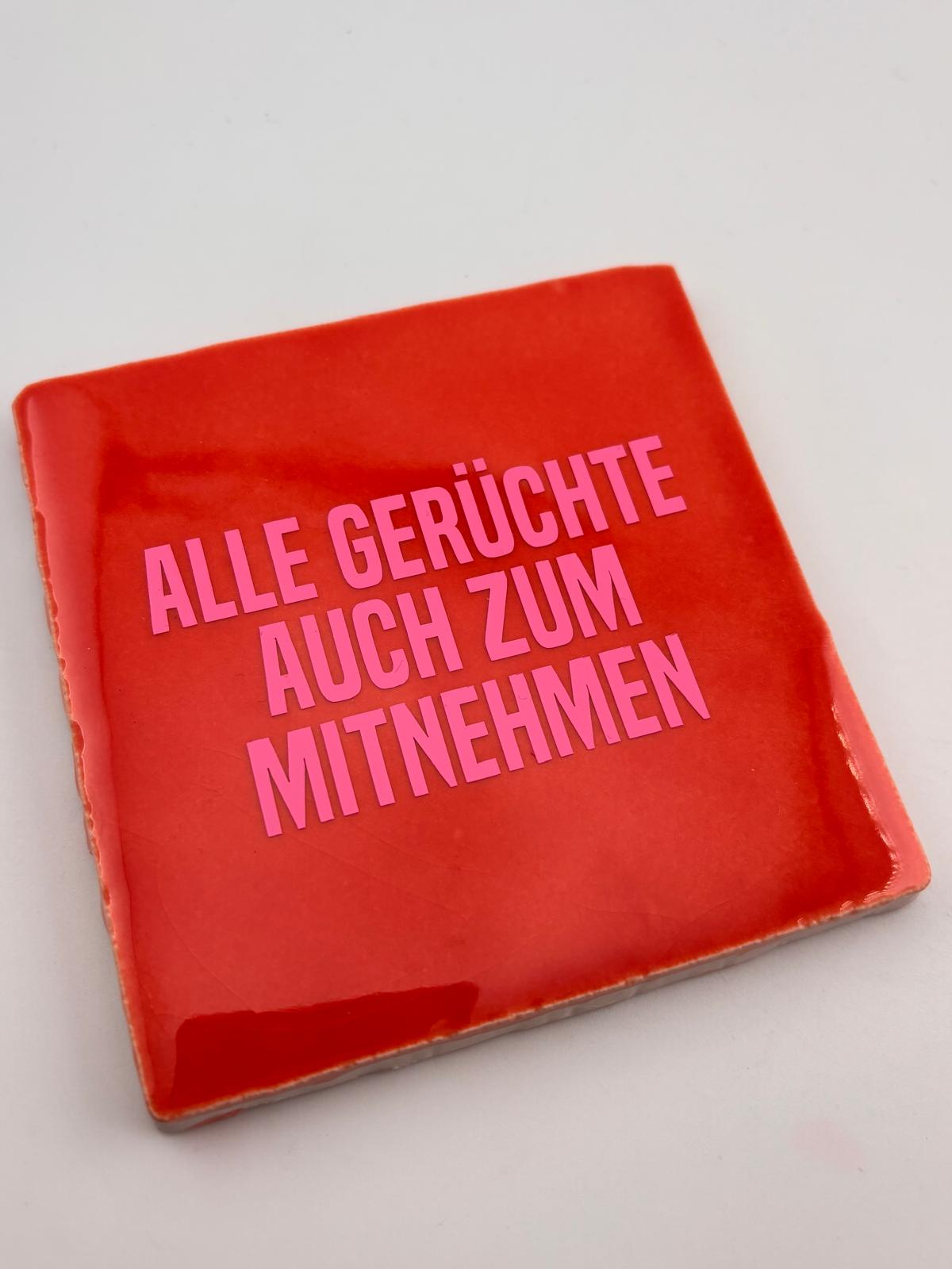 ALLE GERÜCHTE AUCH ZUM MITNEHMEN