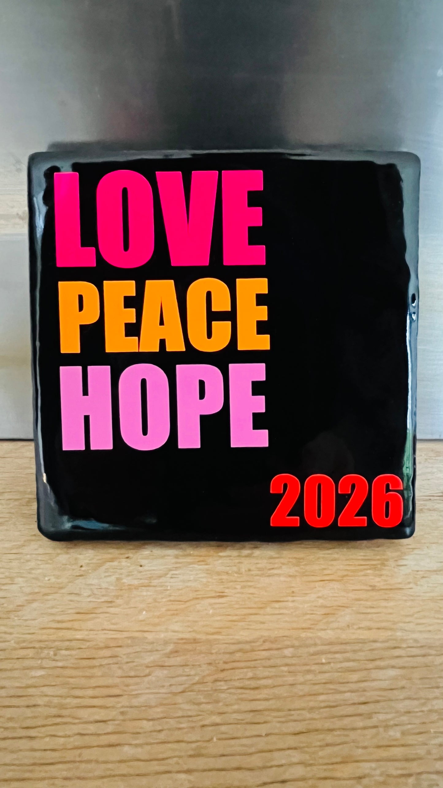 LOVE PEACE HOPE 2026