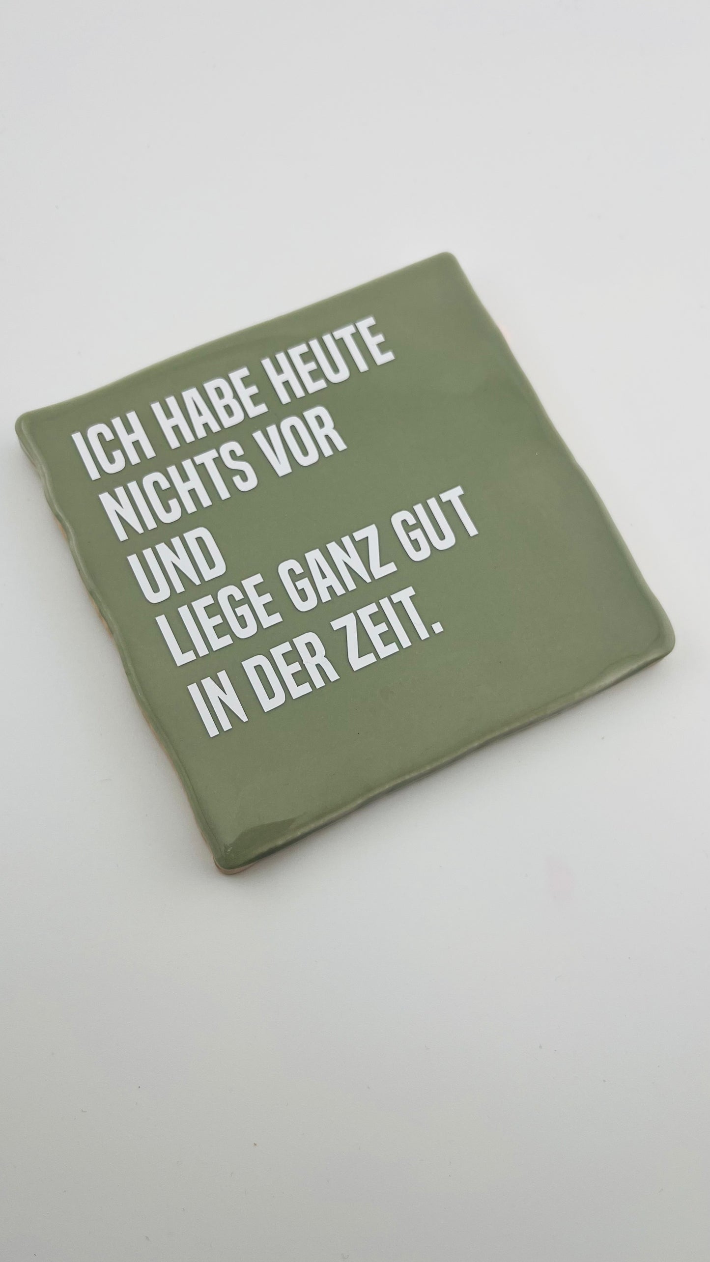 ICH HABE HEUTE NICHTS VOR...