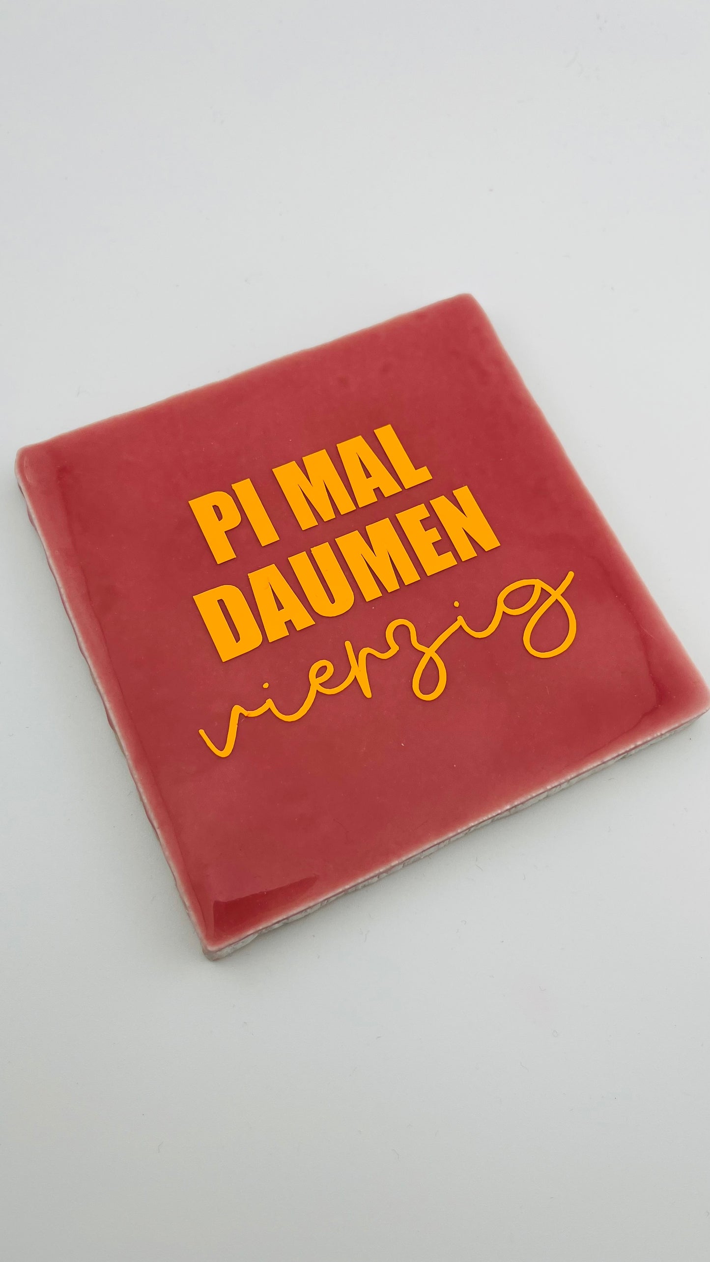 PI MAL DAUMEN VIERZIG
