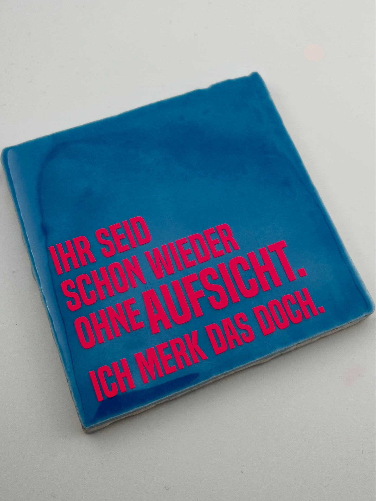 IHR SEID DOCH WIEDER OHNE AUFSICHT...