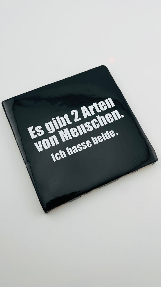 ES GIBT 2 ARTEN VON MENSCHEN...