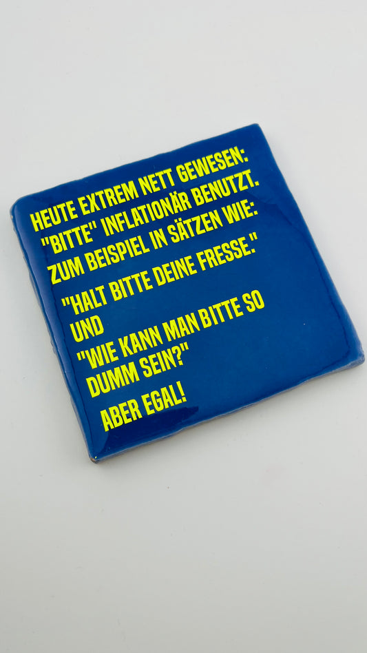 HEUTE EXTREM NETT GEWESEN...