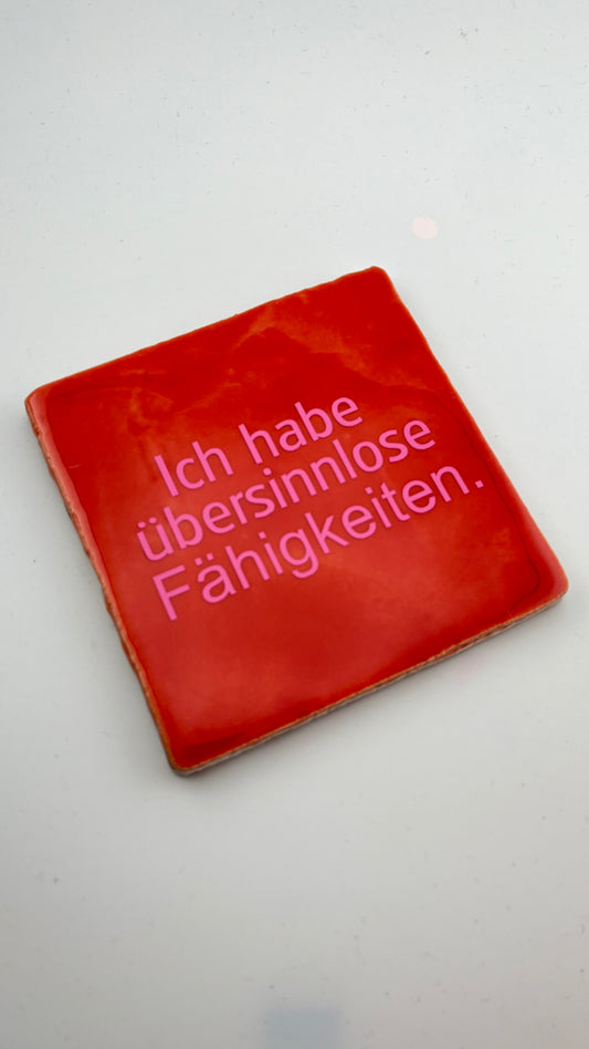 ICH HABE ÜBERSINNLOSE FÄHIGKEITEN