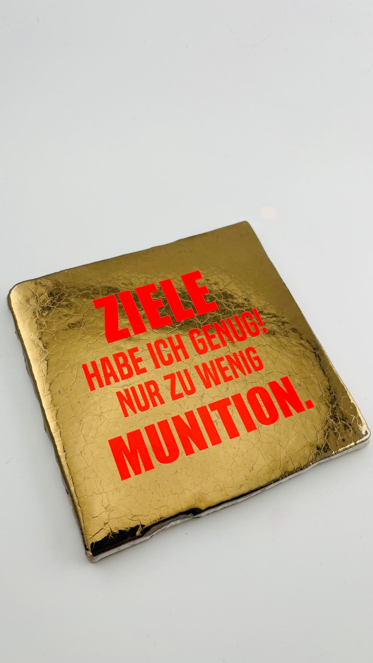 ZIELE HABE ICH GENUG IM LEBEN...