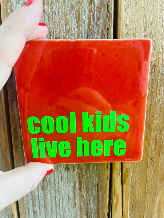 COOL KIDS LIVE HERE