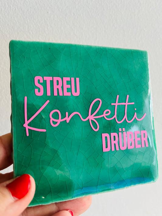 STREU KONFETTI DRÜBER