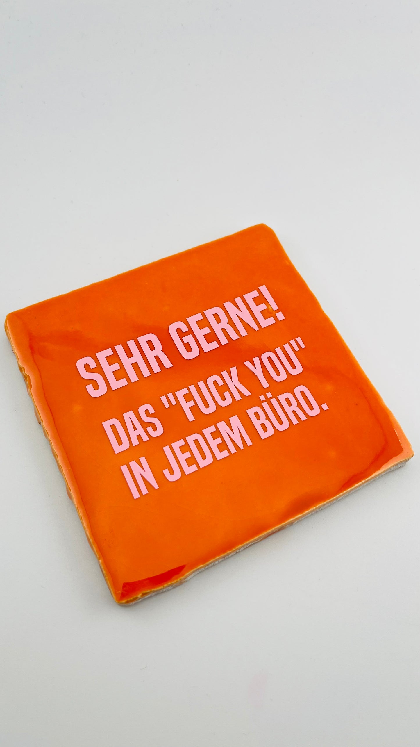 SEHR GERNE. DAS FUCK YOU IN JEDEM BÜRO.