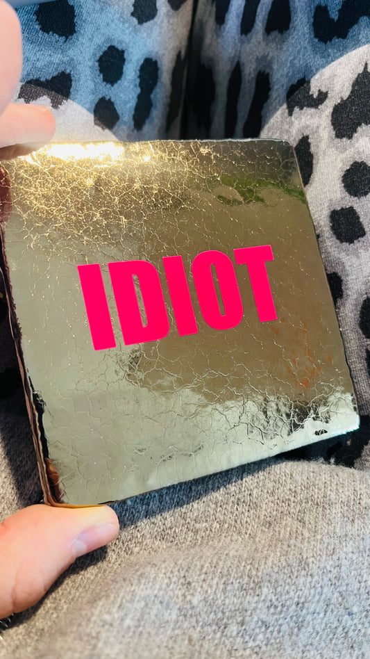 IDIOT