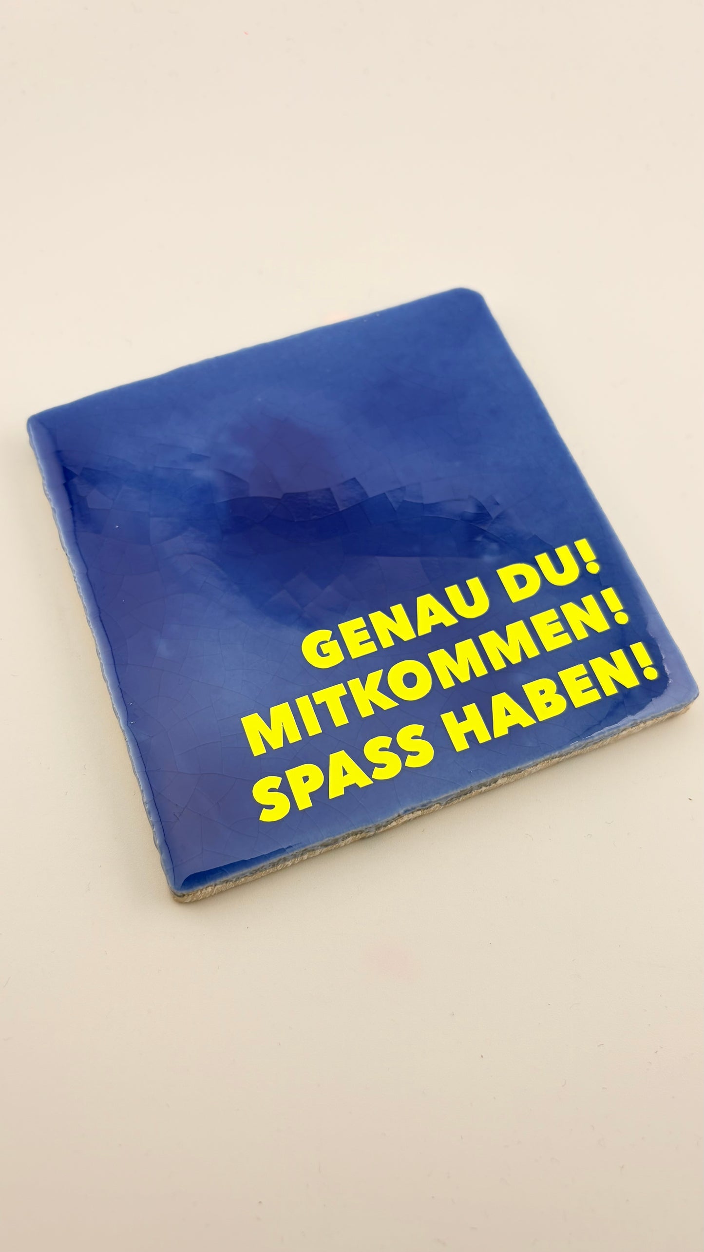 GENAU DU! MITKOMMEN! SPAß HABEN!