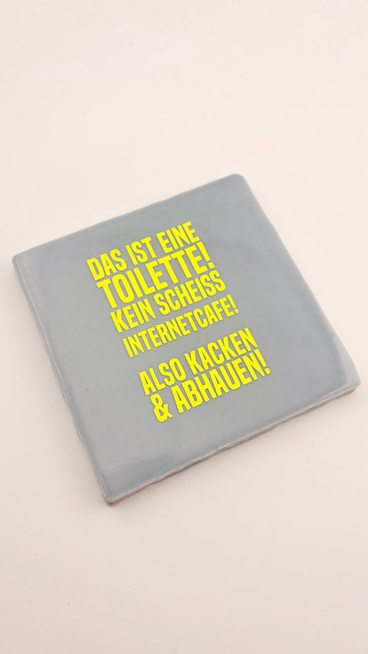 DAS IST EINE TOILETTE...