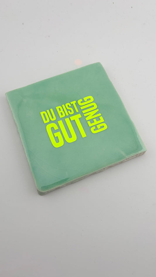 DU BIST GUT GENUG!