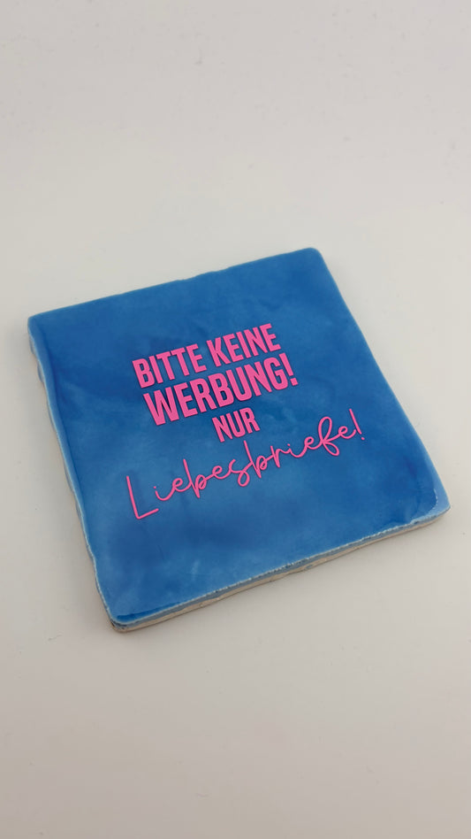 BITTE KEINE WERBUNG. NUR LIEBESBRIEFE