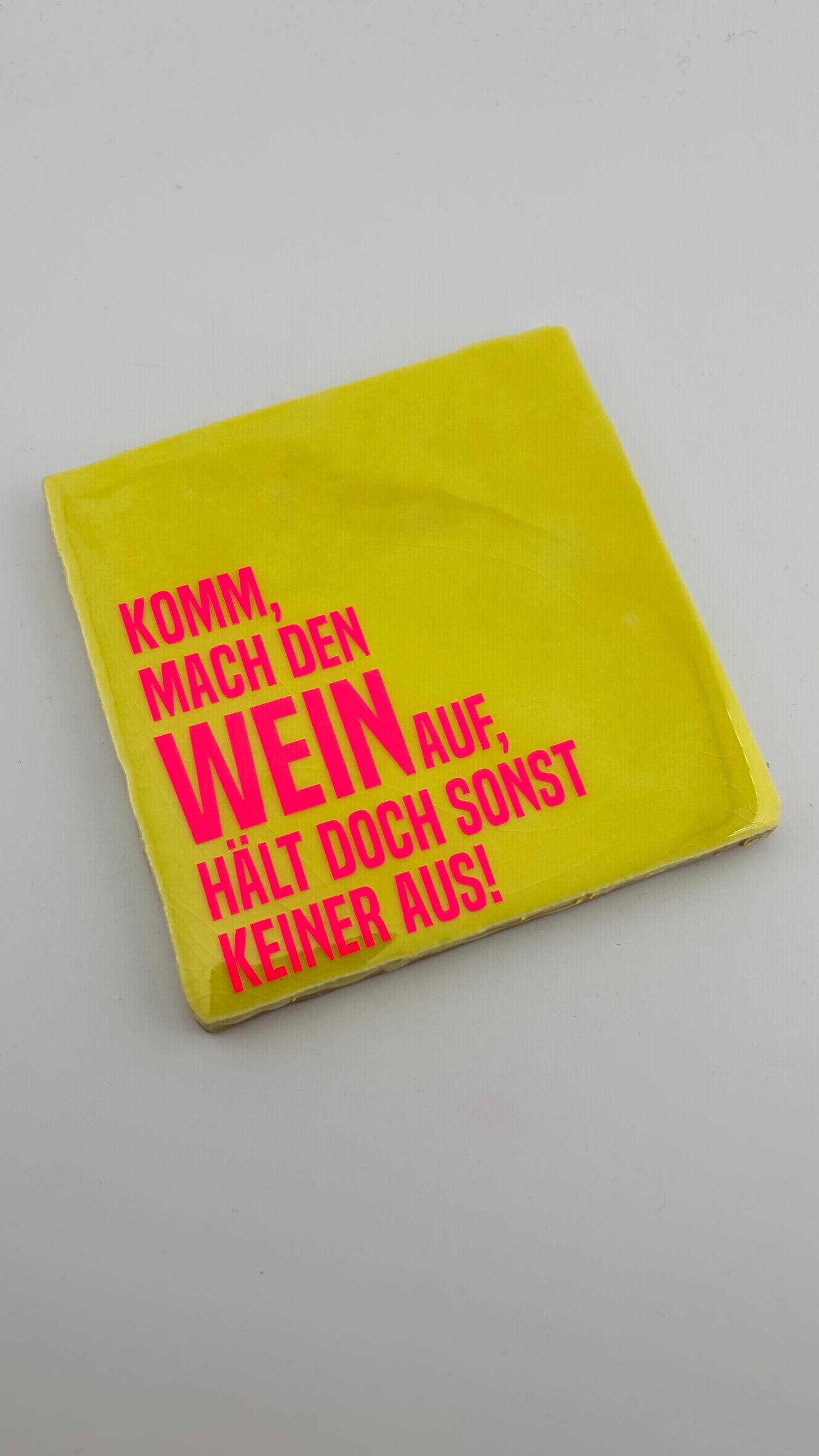 KOMM MACH DEN WEIN AUF...