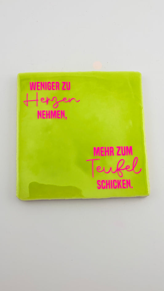 WENIGER ZU HERZEN NEHMEN...
