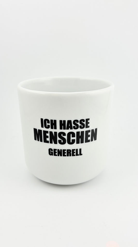 ICH HASSE MENSCHEN - GENERELL