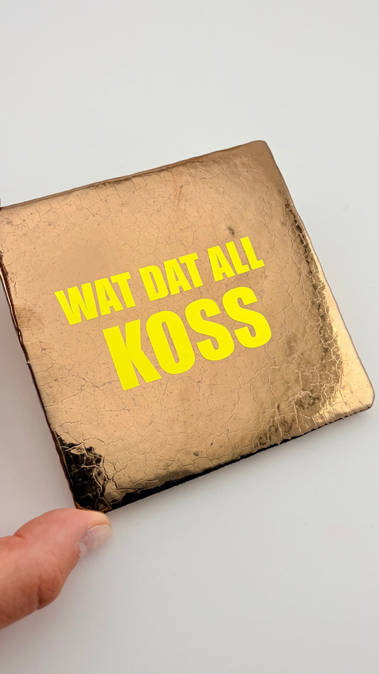 WAT DAT ALL KOSS