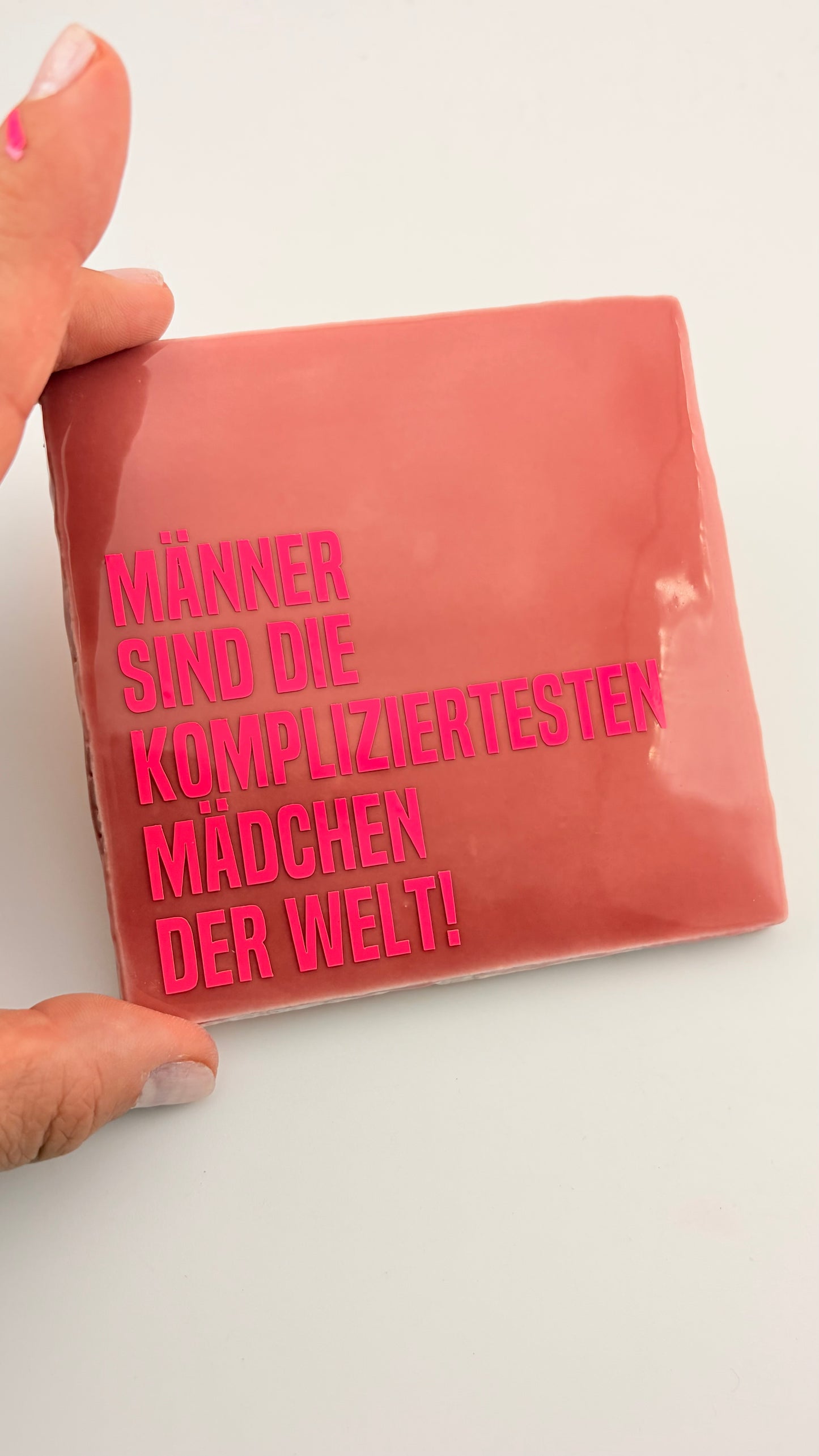 MÄNNER SIND DIE KOMPLIZIERTESTEN MÄDCHEN DER WELT