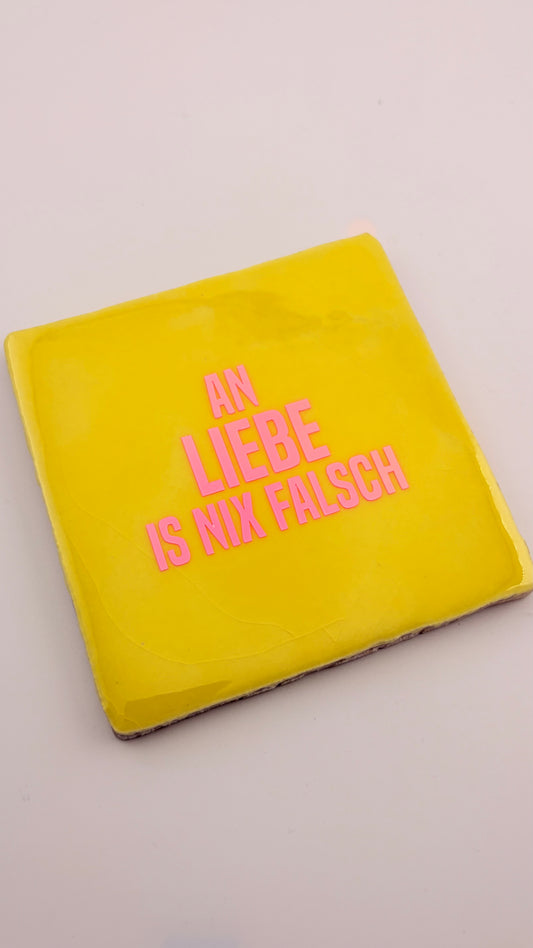 AN LIEBE IS NIX FALSCH