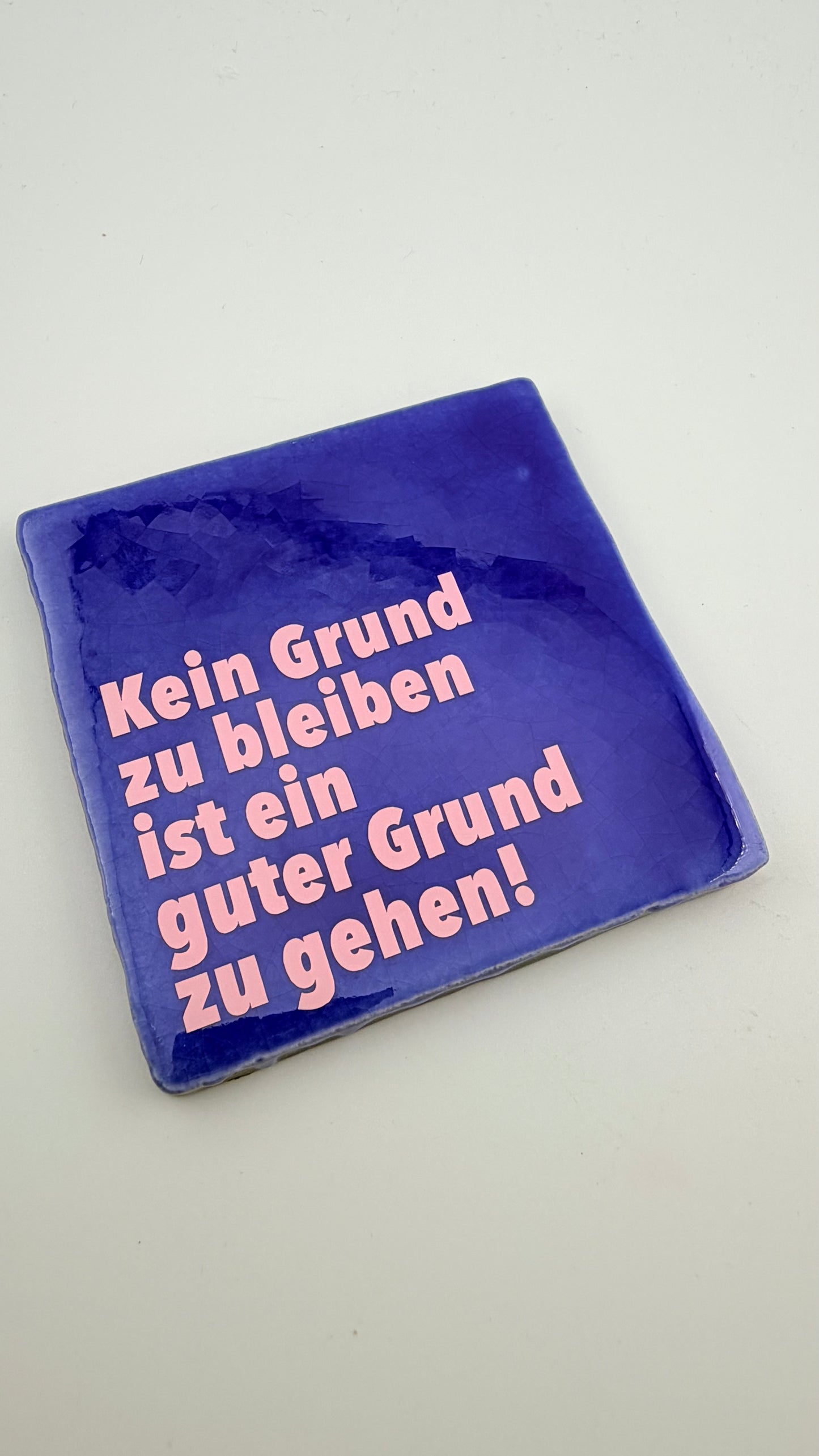 KEIN GRUND ZU BLEIBEN IST EIN GUTER GRUND ZU GEHEN