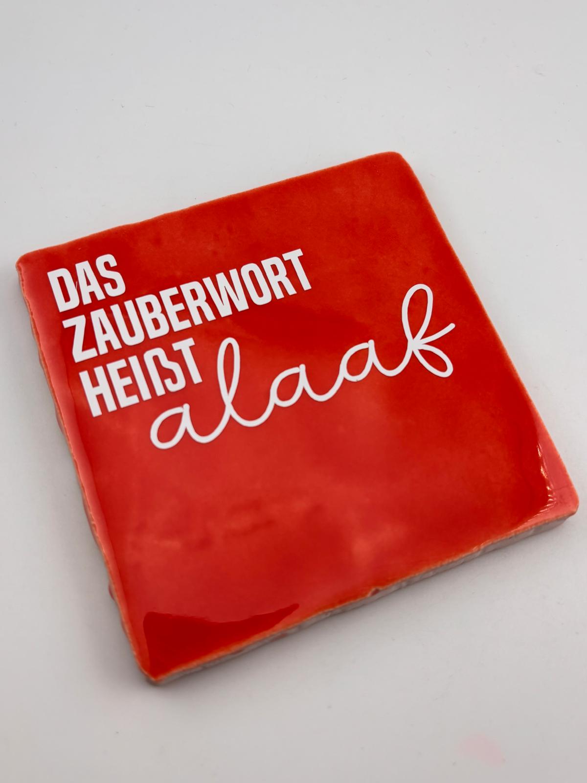 DAS ZAUBERWORT HEIßT ALAAF