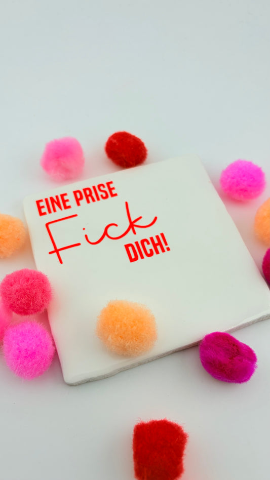 EINE PRISE FICK DICH