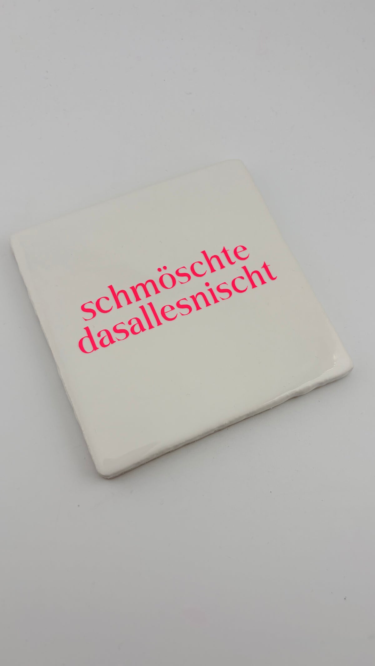 SCHMÖSCHTE DASALLESNISCHT