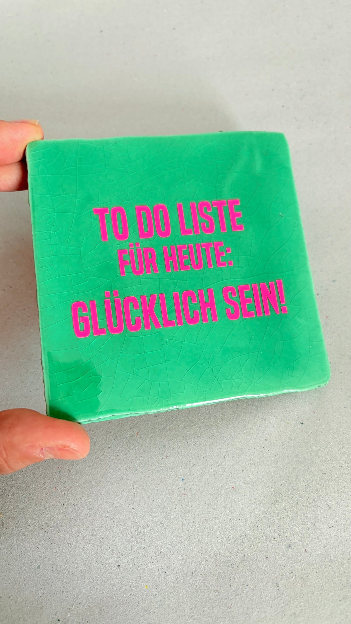 TO DO LISTE FÜR HEUTE: GLÜCKLICH SEIN.
