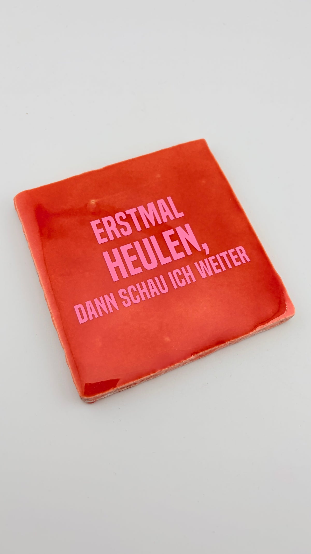 ERSTMAL HEULEN, DANN SCHAU ICH WEITER!