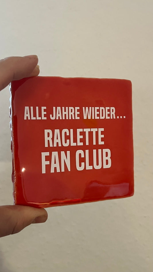 ALLE JAHRE WIEDER RACLETTE FAN CLUB