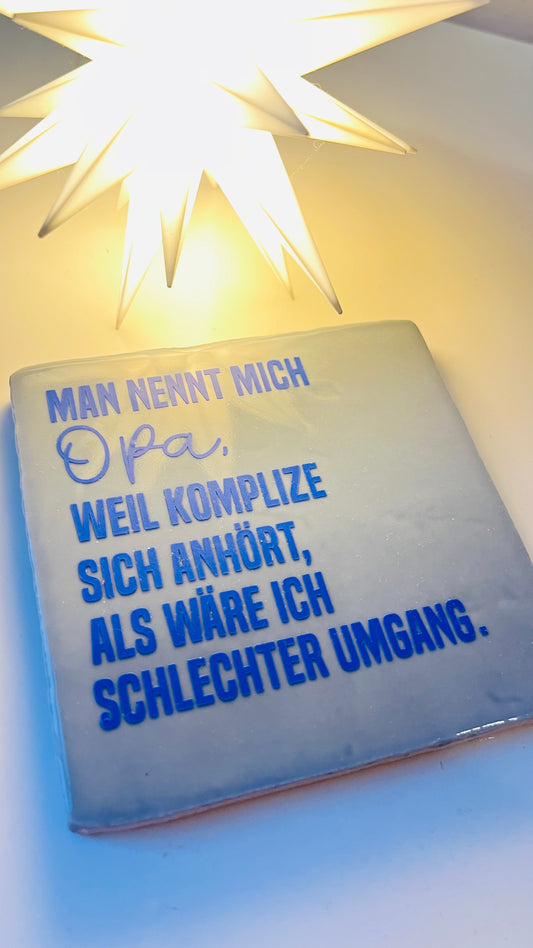 MAN NENNT MICH OPA...