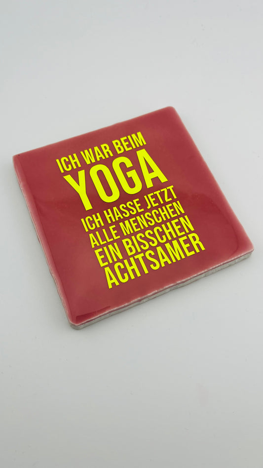 ICH WAR BEIM YOGA...