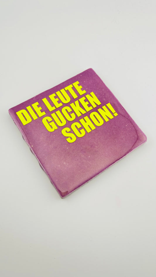 DIE LEUTE GUCKEN SCHON