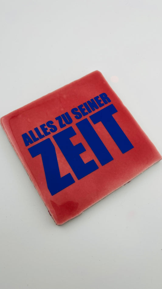 ALLES ZU SEINER ZEIT